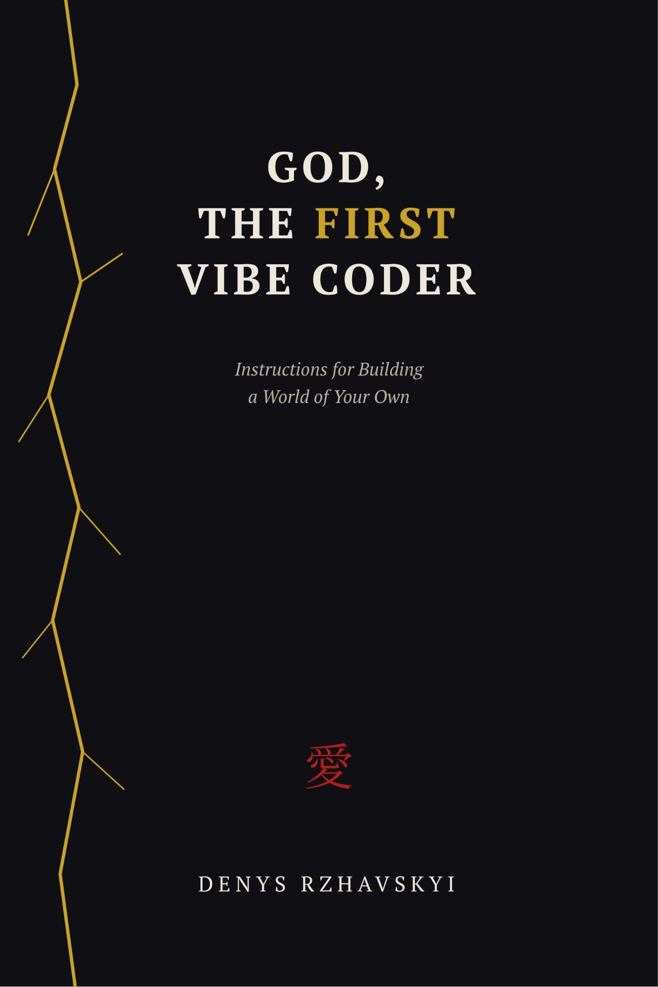 Cover of God. The First Vibecoder